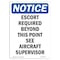 Signmission OSHA Notice Sign, 10" H, 7" W, Rigid Plastic, Escort Required Beyond This Point Sign, Portrait OS-NS-P-710-V-12161 - alternate 1